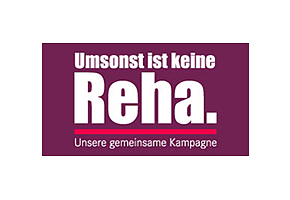 Logo "Umsonst ist keine Reha. Unsere gemeinsame Kampagne"; Öffnet eine externe Website in einem neuen Fenster